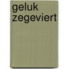 Geluk zegeviert by Jordan