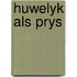 Huwelyk als prys