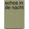 Echos in de nacht door Carter