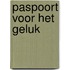 Paspoort voor het geluk