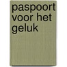 Paspoort voor het geluk by Marton