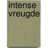 Intense vreugde by Clair