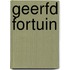 Geerfd fortuin