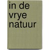 In de vrye natuur by Marton