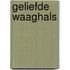 Geliefde waaghals