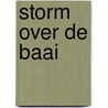 Storm over de baai by Carter