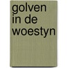 Golven in de woestyn door Oldfield