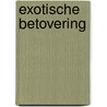 Exotische betovering door Bauling