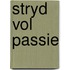 Stryd vol passie