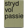 Stryd vol passie door Lyons