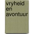 Vryheid en avontuur