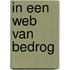 In een web van bedrog