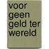Voor geen geld ter wereld