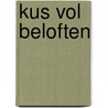 Kus vol beloften door Mortimer