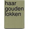 Haar gouden lokken door Whittal