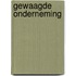 Gewaagde onderneming