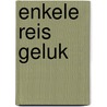 Enkele reis geluk door Way