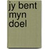 Jy bent myn doel