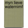Myn lieve waternimf by Peake
