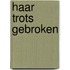 Haar trots gebroken