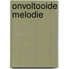 Onvoltooide melodie door Way