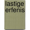 Lastige erfenis by Worthy