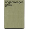 Ongedwongen geluk by Kidd