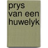 Prys van een huwelyk by Peake