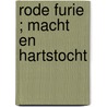 Rode furie ; Macht en hartstocht by Maxine Sullivan