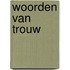 Woorden van trouw