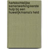 Hartstochtelijke samenwerking/Eerste hulp bij een huwelijk/Mama's held by J. Matthews