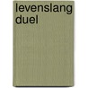 Levenslang duel by Bell
