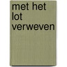 Met het lot verweven door Grey