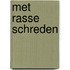 Met rasse schreden