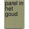 Parel in het goud by David Mason