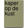 Kaper op de kust door Orwig