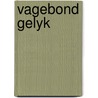 Vagebond gelyk by Meyrick