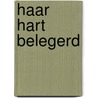 Haar hart belegerd door Beverly Martin