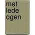 Met lede ogen