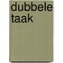Dubbele taak