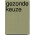 Gezonde keuze
