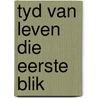 Tyd van leven die eerste blik by English