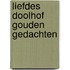 Liefdes doolhof gouden gedachten