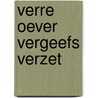 Verre oever vergeefs verzet door Colin Harrison