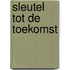 Sleutel tot de toekomst