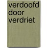 Verdoofd door verdriet by Lewty