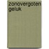 Zonovergoten geluk
