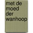 Met de moed der wanhoop