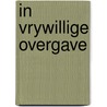 In vrywillige overgave by Dailey