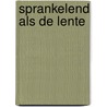 Sprankelend als de lente door Berkely Mather